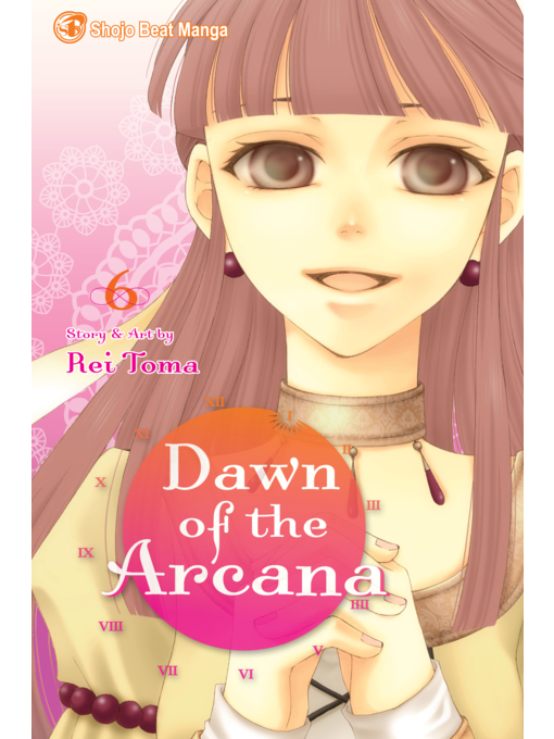 Title details for Dawn of the Arcana, Volume 6 by Rei Toma - Available